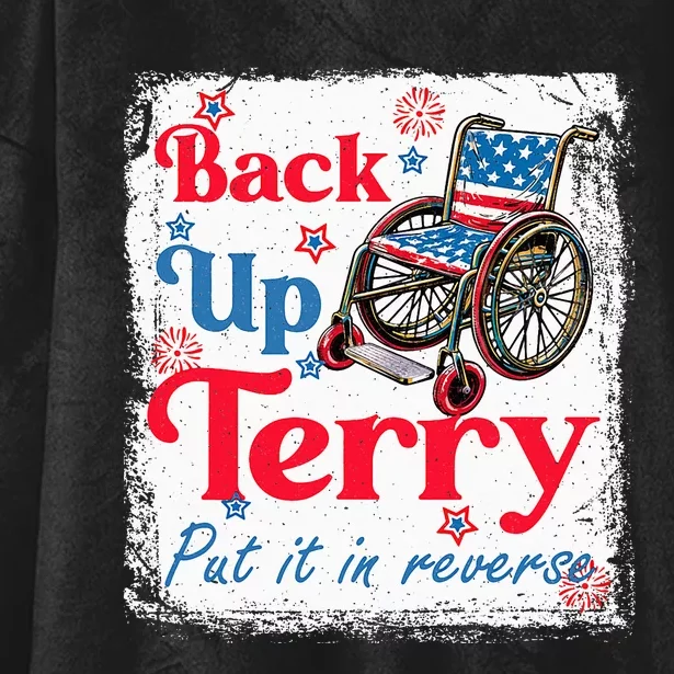 Back Up Terry Put It In Reverse Fourth Of July Usa Flag Hooded Wearable Blanket