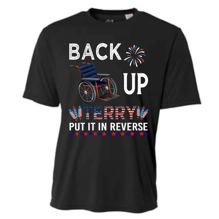 Back Up Terry Put It In Reverse Tee Funny July 4th Of July Gift Cooling Performance Crew T-Shirt