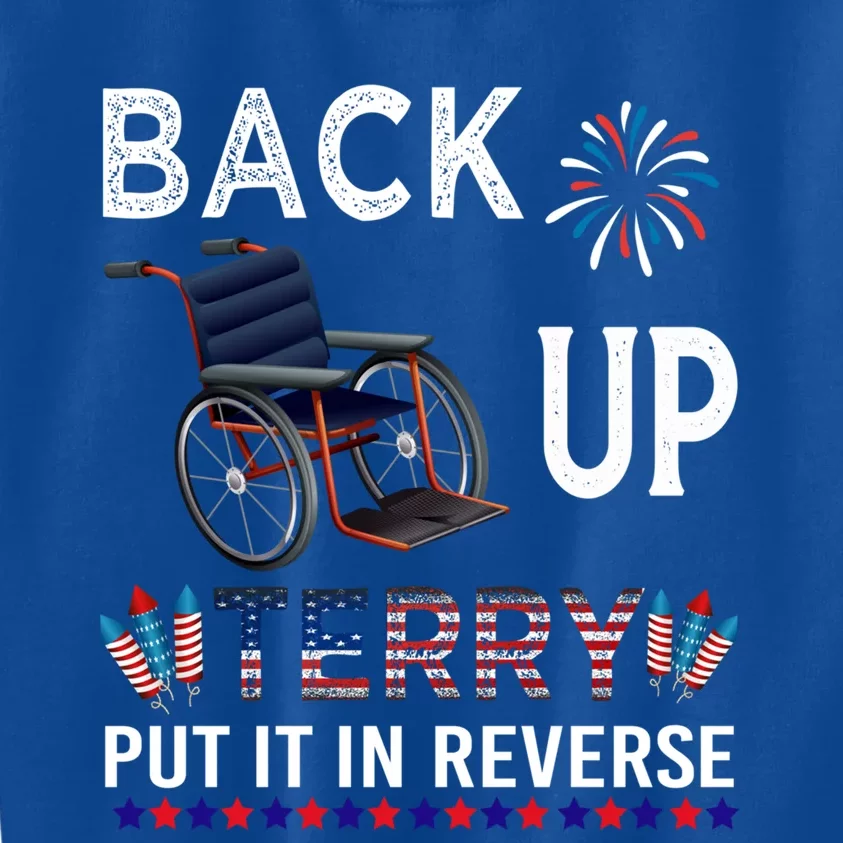 Back Up Terry Put It In Reverse Tee Funny July 4th Of July Gift Kids Sweatshirt