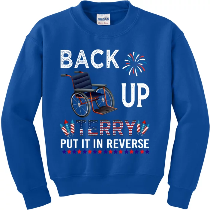 Back Up Terry Put It In Reverse Tee Funny July 4th Of July Gift Kids Sweatshirt