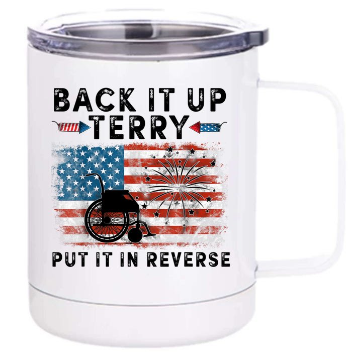 Back Up Terry Put It In Reverse Unisex Cool Gift Front & Back 12oz Stainless Steel Tumbler Cup