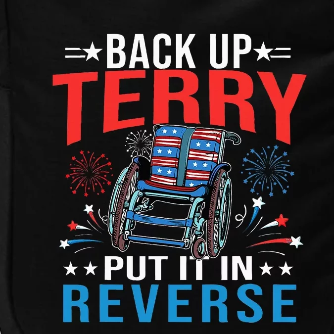 Back Up Terry Put It In Reverse Fireworks Funny 4th Of July Impact Tech Backpack