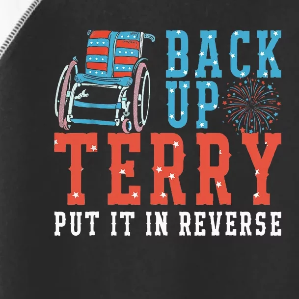 Back Up Terry Put It In Reverse Firework 4th Of July Toddler Fine Jersey T-Shirt