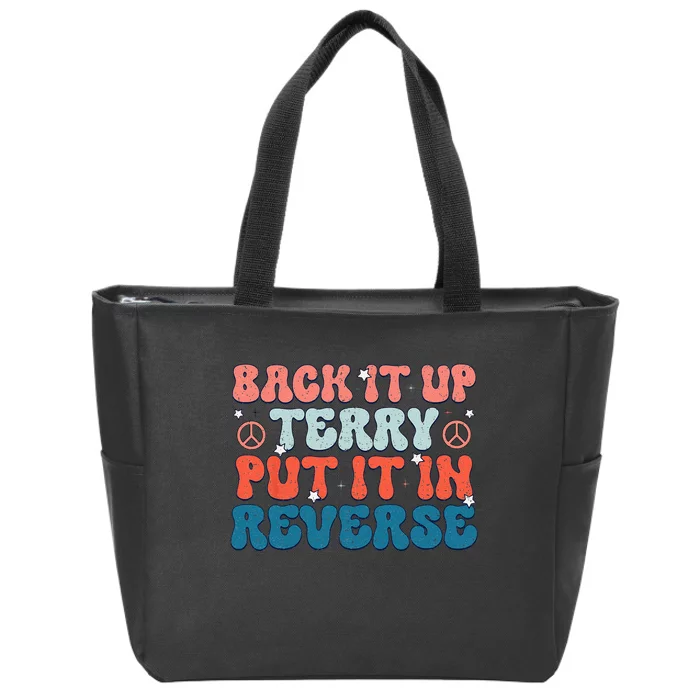 Back Up Terry Put It In Reverse Groovy Vintage 4th Of July Zip Tote Bag