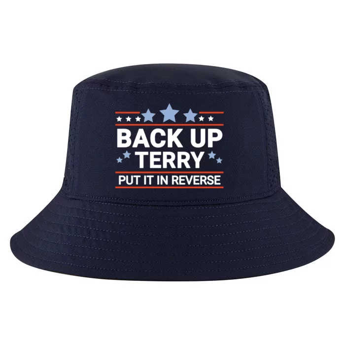 Back Up Terry Put It In Reverse Funny 4th Of July Gift Cool Comfort Performance Bucket Hat