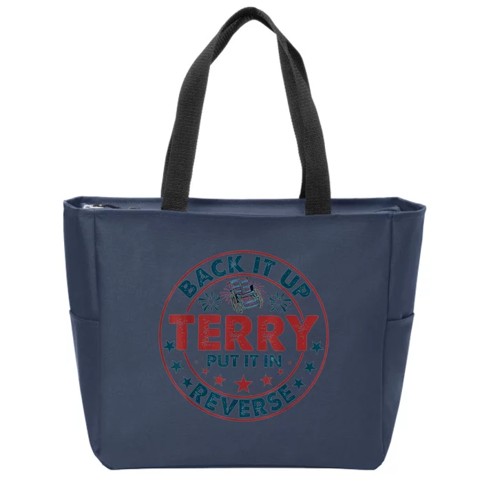 Back Up Terry Put It In Reverse Firework Funny 4th Of July Shirts Zip Tote Bag