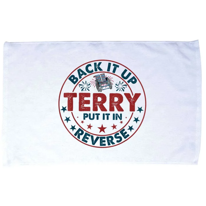 Back Up Terry Put It In Reverse Firework Funny 4th Of July Shirts Microfiber Hand Towel