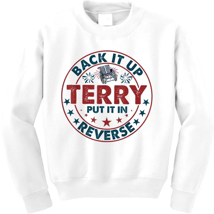 Back Up Terry Put It In Reverse Firework Funny 4th Of July Shirts Kids Sweatshirt