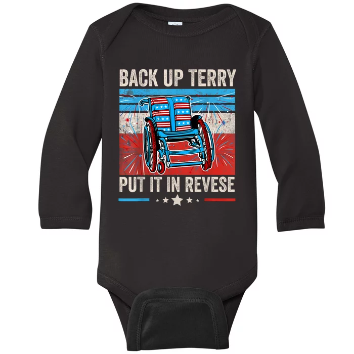 Back Up Terry Put It In Reverse 4th Of July Funny Patriotic Baby Long Sleeve Bodysuit