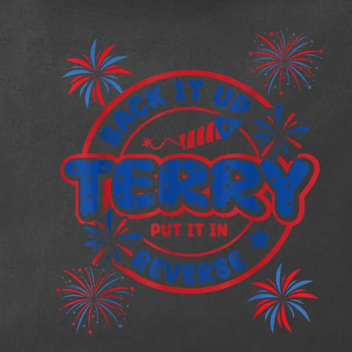 Back Up Terry Put It In Reverse 4th Of July Funny Patriotic Zip Tote Bag