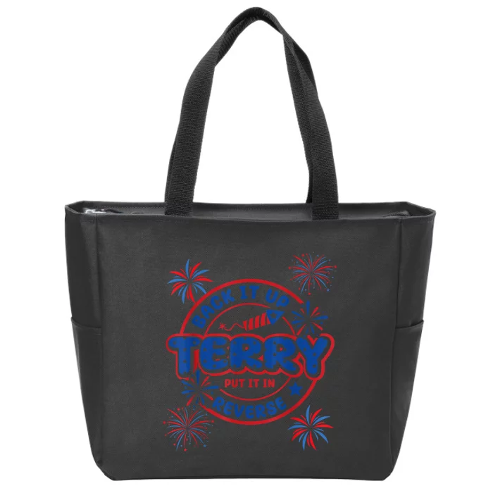 Back Up Terry Put It In Reverse 4th Of July Funny Patriotic Zip Tote Bag