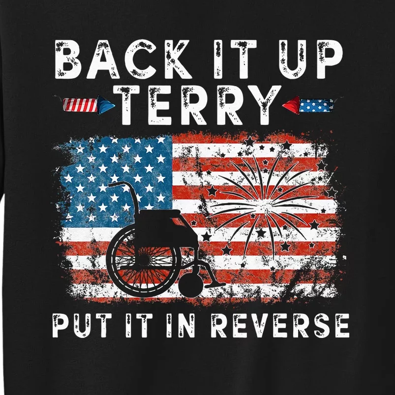 Back Up Terry Put It In Reverse Firework Funny 4th Of July Sweatshirt