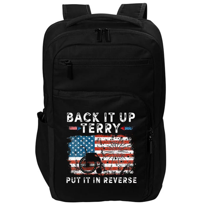 Back Up Terry Put It In Reverse Firework Funny 4th Of July Impact Tech Backpack