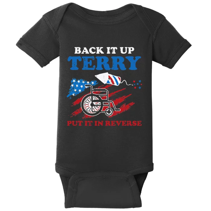 Back Up Terry Put It In Reverse 4th Of July Funny Patriotic Baby Bodysuit