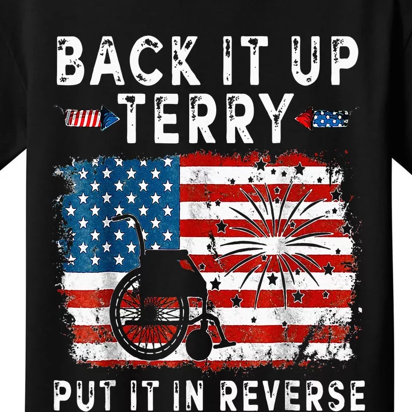 Back Up Terry Put It In Reverse Firework Funny 4th Of July Kids T-Shirt