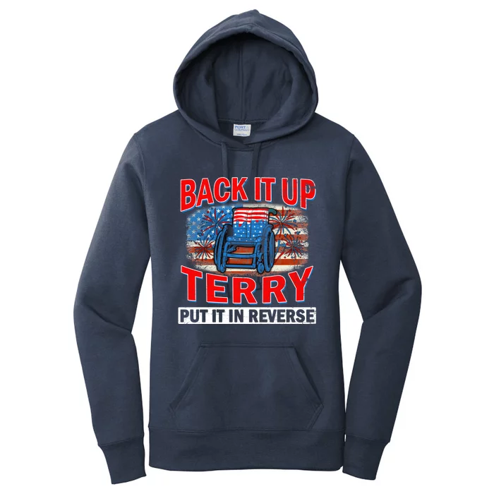 Back Up Terry Put It In Reverse Firework Funny 4th Of July Gift Women's Pullover Hoodie