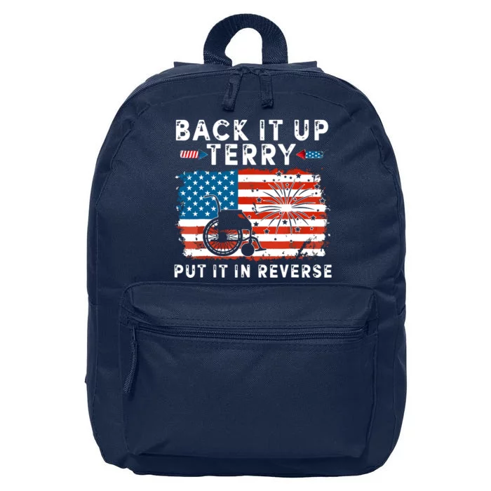 Back Up Terry Put It In Reverse 4th July Us Flag Fireworks 16 in Basic Backpack