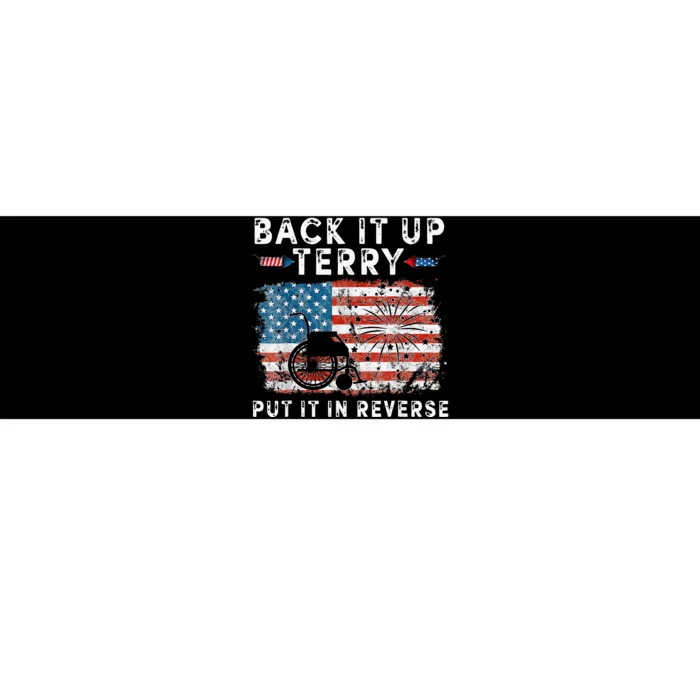 Back Up Terry Put It In Reverse Firework Funny 4th Of July Bumper Sticker