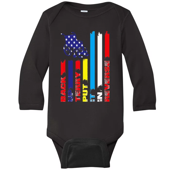 Back Up Terry Put It In Reverse Firework flag 4th Of July Baby Long Sleeve Bodysuit