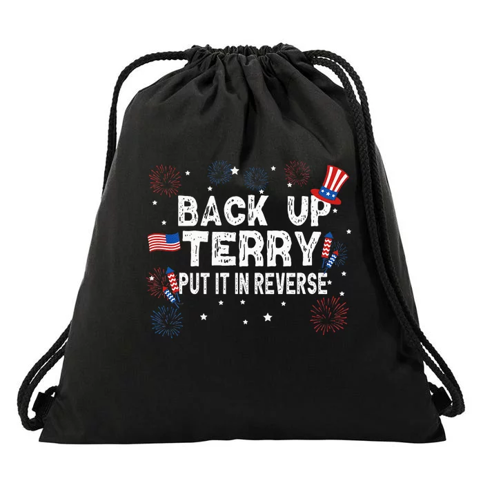 Back Up Terry Put It In Reverse Funny 4th Of July Drawstring Bag