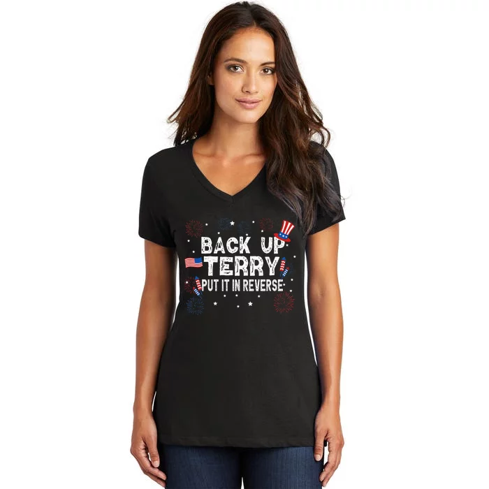 Back Up Terry Put It In Reverse Funny 4th Of July Women's V-Neck T-Shirt