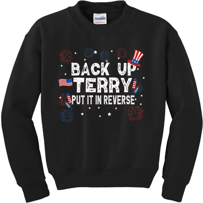 Back Up Terry Put It In Reverse Funny 4th Of July Kids Sweatshirt