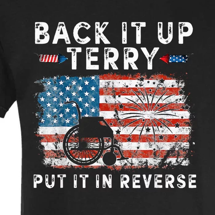 Back Up Terry Put It In Reverse Firework Funny 4th Of July Garment-Dyed Heavyweight T-Shirt