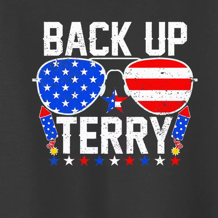 Back Up Terry 4th Of July Us Flag Patriotic Fireworks Toddler T-Shirt