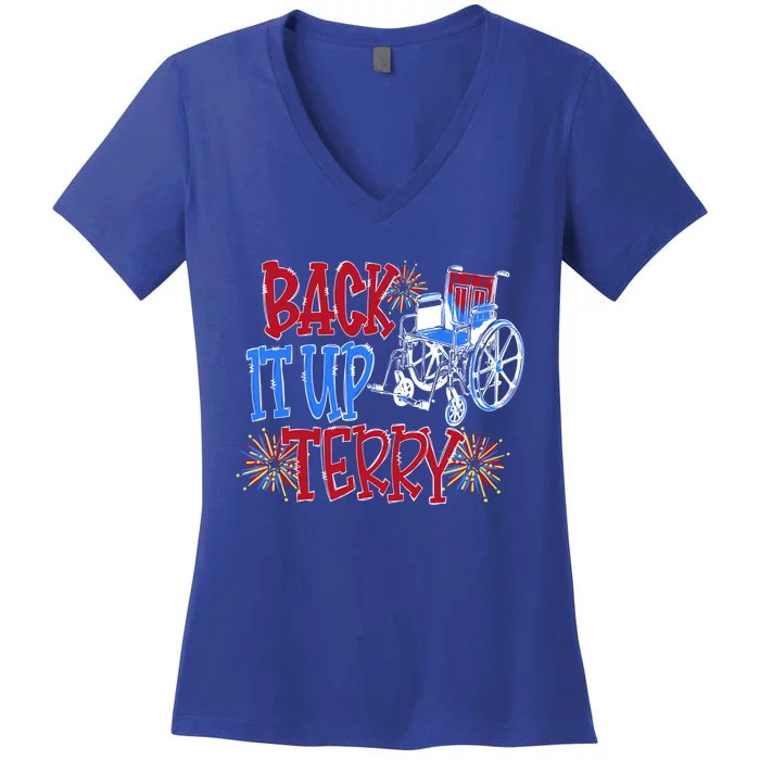 Back Up Terry Put It In Reverse Firework Patriotic 4th July Cool Gift Women's V-Neck T-Shirt