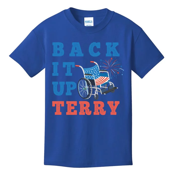 Back Up Terry Put It In Reverse Independence Day Fireworks Great Gift Kids T-Shirt