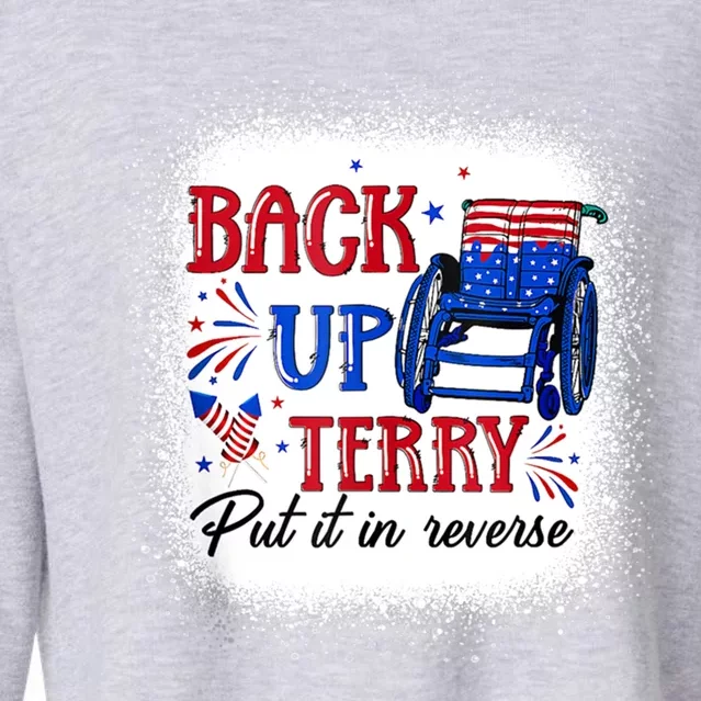 Back Up Terry Put It In Reverse 4th Of July American Flag Meaningful Gift Cropped Pullover Crew