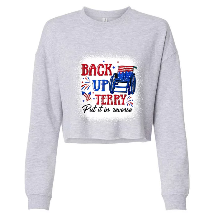 Back Up Terry Put It In Reverse 4th Of July American Flag Meaningful Gift Cropped Pullover Crew