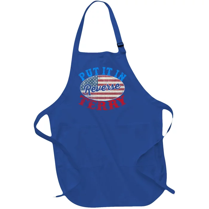 Back Up Terry Put It In Reverse 4th Of July American Flag Meaningful Gift Full-Length Apron With Pocket