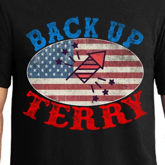 Back Up Terry Put It In Reverse 4th Of July Firework Flag Funny Gift Pajama Set