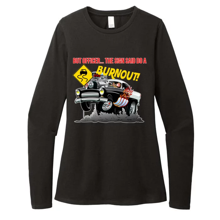 Butt Officer The Sign Said Do A Burnout Womens CVC Long Sleeve Shirt