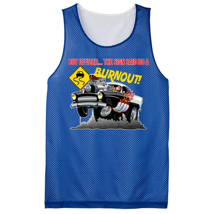 Butt Officer The Sign Said Do A Burnout Mesh Reversible Basketball Jersey Tank