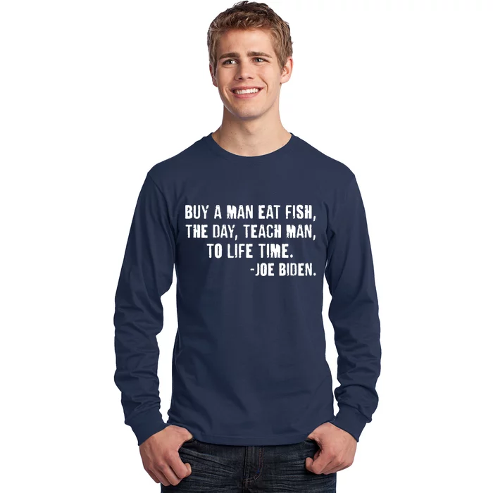 Buy A Man Eat Fish Joe Biden Long Sleeve Shirt