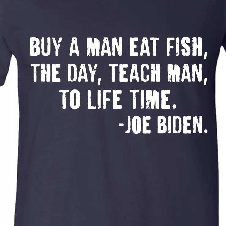 Buy A Man Eat Fish Joe Biden V-Neck T-Shirt