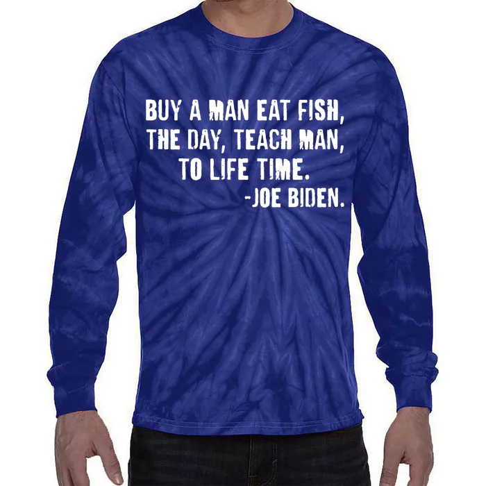 Buy A Man Eat Fish Joe Biden Tie-Dye Long Sleeve Shirt
