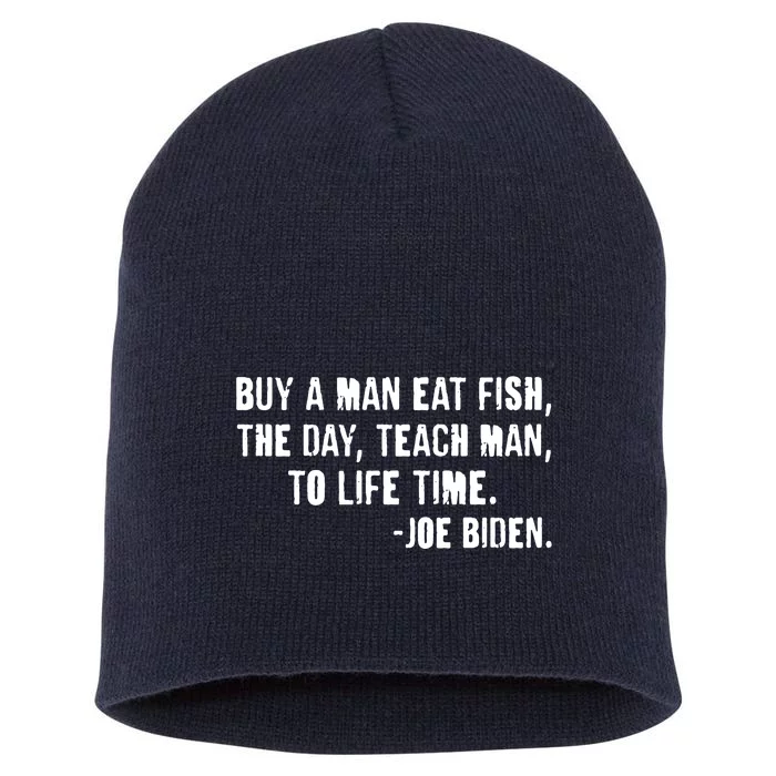 Buy A Man Eat Fish Joe Biden Short Acrylic Beanie