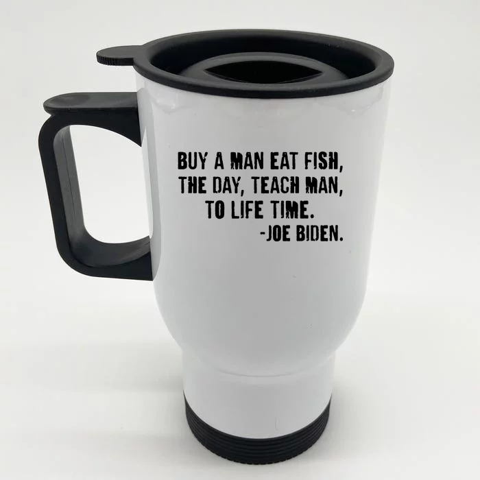 Buy A Man Eat Fish Joe Biden Front & Back Stainless Steel Travel Mug