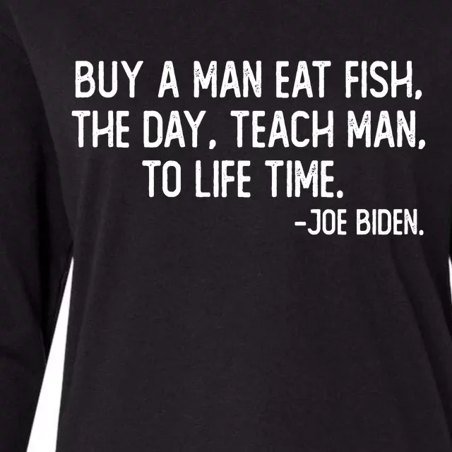 Buy A Man Eat Fish Joe Biden Scrambled Quote Womens Cotton Relaxed Long Sleeve T-Shirt