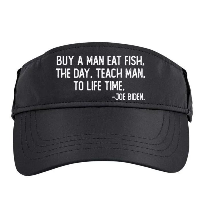 Buy A Man Eat Fish Joe Biden Scrambled Quote Adult Drive Performance Visor