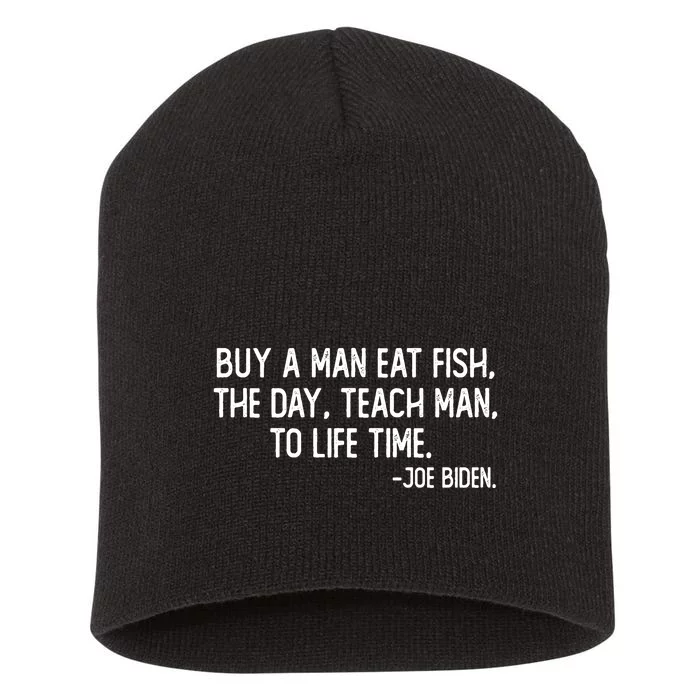 Buy A Man Eat Fish Joe Biden Scrambled Quote Short Acrylic Beanie