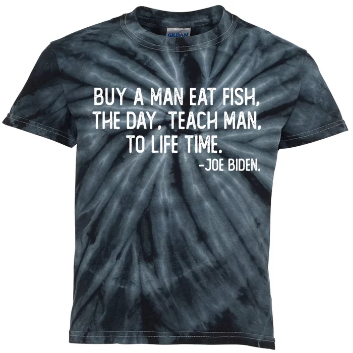 Buy A Man Eat Fish Joe Biden Scrambled Quote Kids Tie-Dye T-Shirt