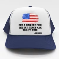 Buy A Man Eat Fish Joe Biden Scrambled Quote Trucker Hat