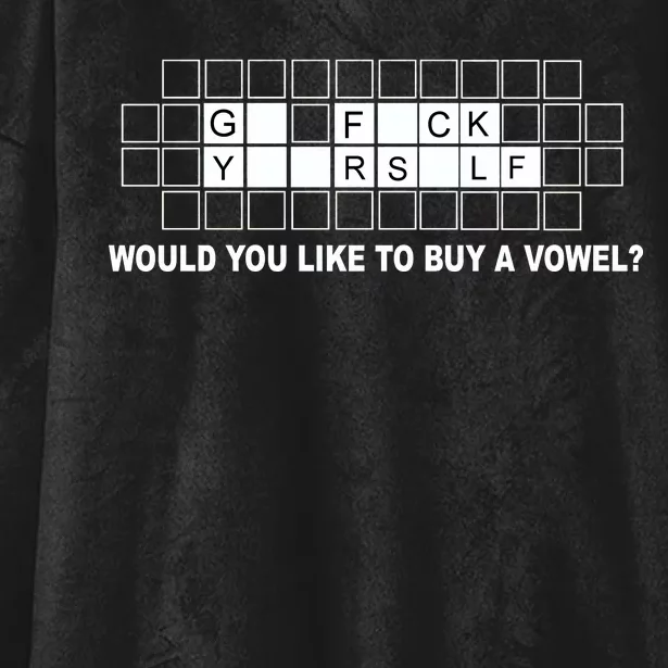 Buy A Vowel Go Fuck Yourself Funny Hooded Wearable Blanket