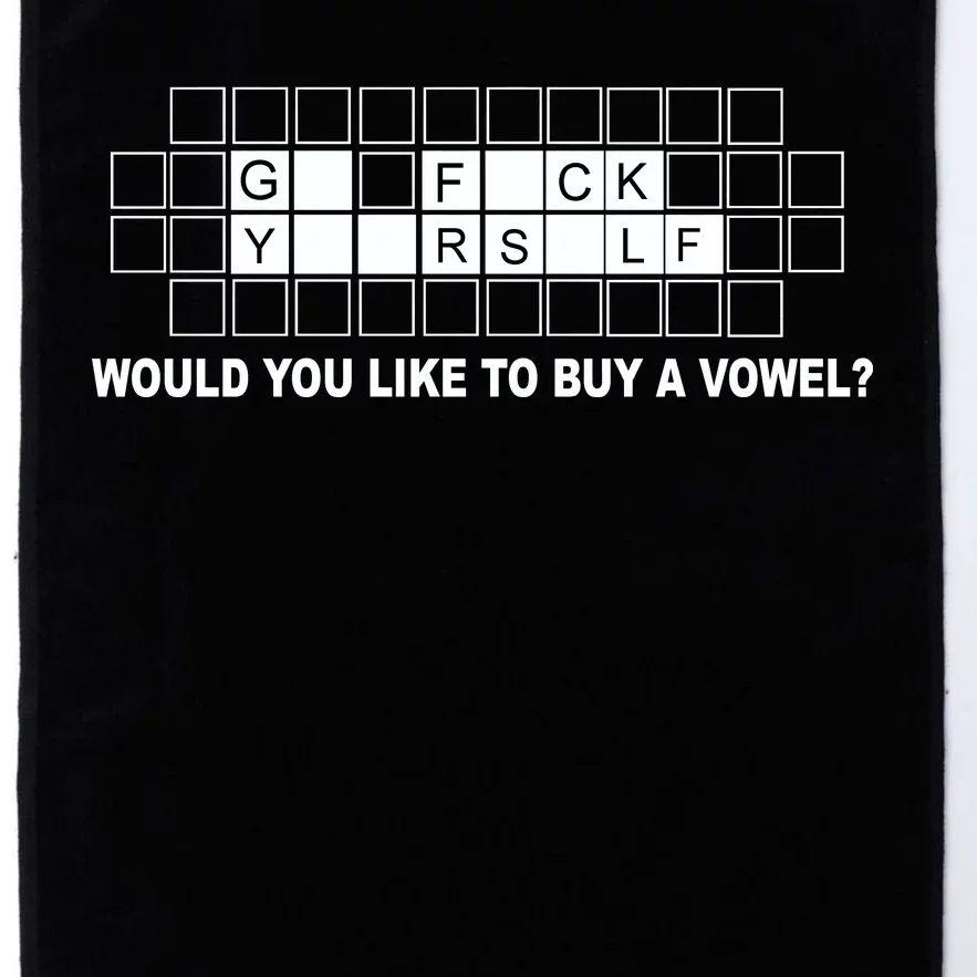 Buy A Vowel Go Fuck Yourself Funny Platinum Collection Golf Towel