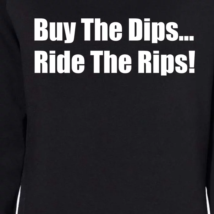 Buy The Dips Ride The Rips Stock Womens California Wash Sweatshirt