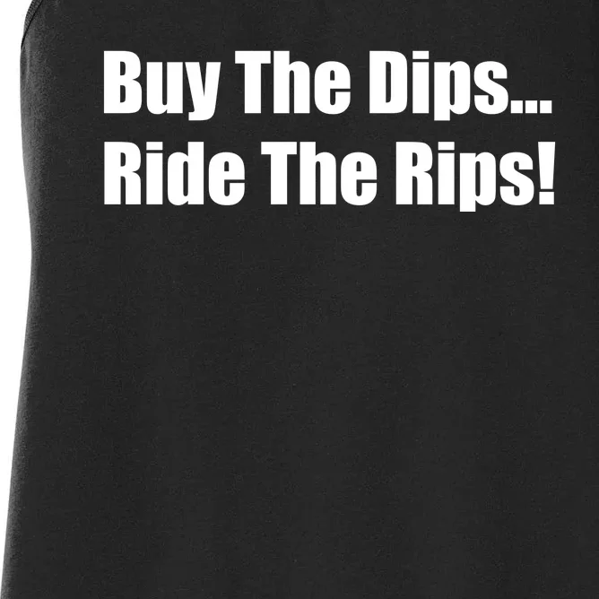 Buy The Dips Ride The Rips Stock Women's Racerback Tank